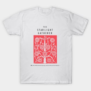 Revue Starlight – The Starlight Gatherer [ 少女☆歌劇 レヴュースタァライト ] T-Shirt